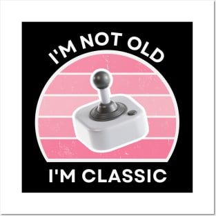 I'm not old, I'm Classic | Joystick | Retro Hardware | Vintage Sunset | Gamer girl | '80s '90s Video Gaming Posters and Art